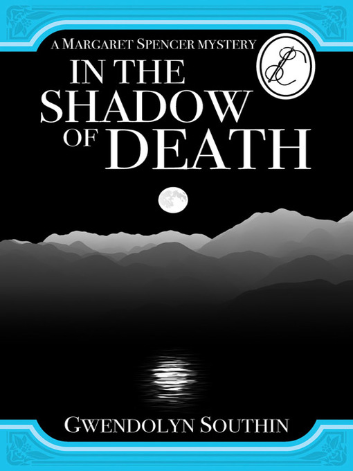 Title details for In the Shadow of Death by Gwendolyn Southin - Available